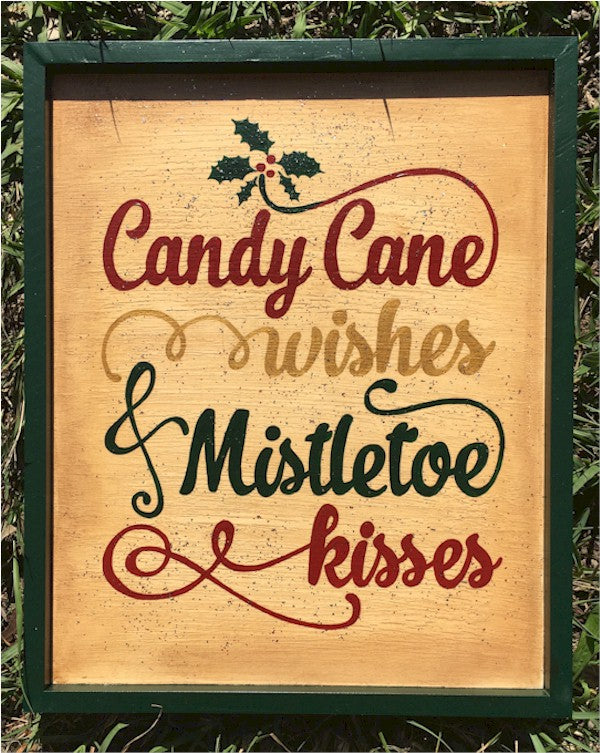 MD Sign <br>Candy Cane Wishes & Mistletoe Kisses