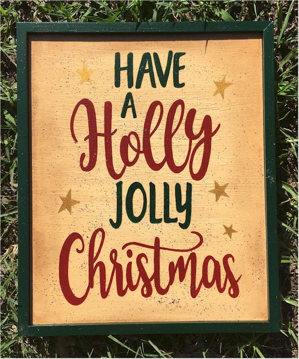 MD Sign <br> Have a Holly Jolly Christmas
